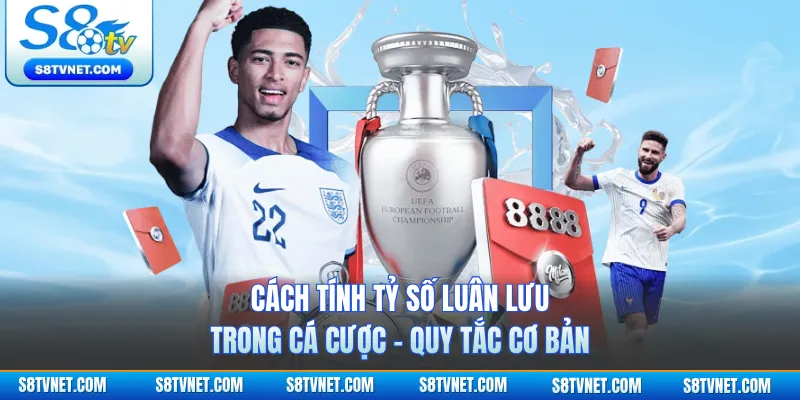 Cách Tính Tỷ Số Luân Lưu Trong Cá Cược - Quy Tắc Cơ Bản