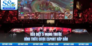 Kèo Diệt 5 Mạng Trước - Hình Thức Cược Esport Hấp Dẫn