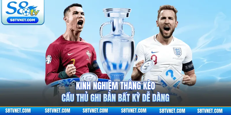 Kinh nghiệm thắng kèo cầu thủ ghi bàn bất kỳ dễ dàng