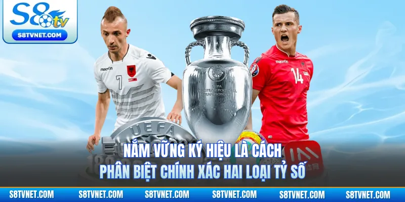 Nắm vững ký hiệu là cách phân biệt chính xác hai loại tỷ số