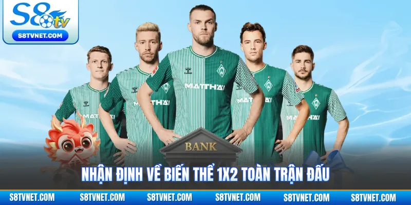 Nhận định về biến thể 1x2 toàn trận đấu