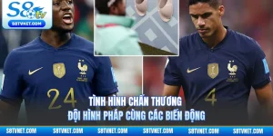 Tình Hình Chấn Thương Đội Hình Pháp Cùng Các Biến Động